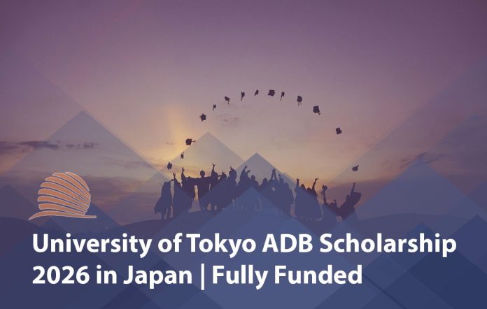 ADB-Japan Scholarship 2026 fully funded master’s program at the University of Tokyo