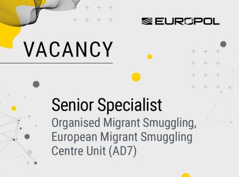 Europol Senior Specialist Organised Migrant Smuggling AD7 2026 vacancy at Europol