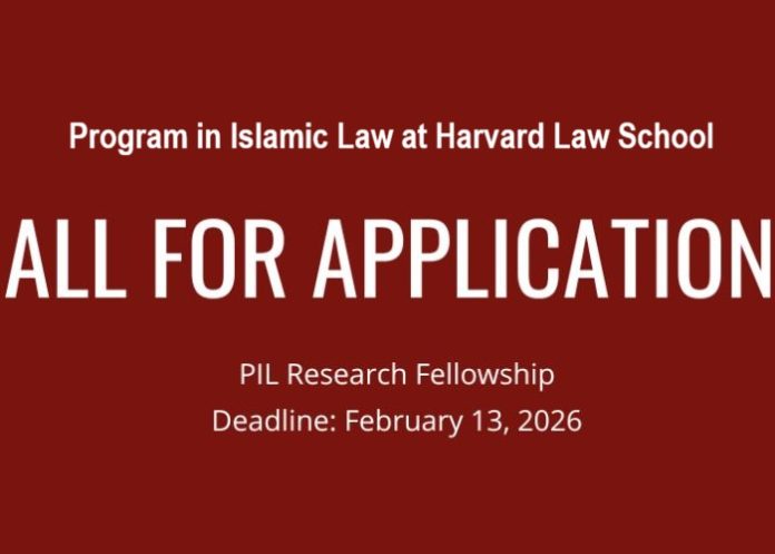 PIL Research Fellowship 2026–2027 at Harvard Law School for Islamic law scholars