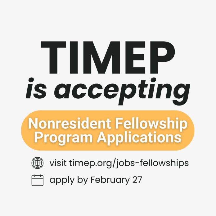 TIMEP Nonresident Fellowship 2026–2027 for policy and civil society experts in the MENA region