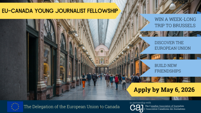 EU Canada Young Journalist Fellowship 2026 study tour to Brussels for young Canadian journalists